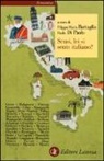 F. M. Battaglia, P. Di Paolo - Scusi, lei si sente italiano?