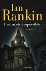 Ian Rankin - Una morte impossibile