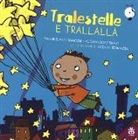 Alessandro D'Orazi, Massimiliano Maiucchi, L. Terranera - Tralestelle e trallallà. Con CD Audio