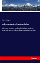 Henry Hughes - Allgemeine Perkussionslehre