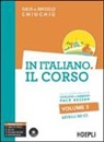 Angelo Chiuchiù, Gaia Chiuchiù - In italiano. Il corso. Livello B2-C1. Con CD Audio formato MP3