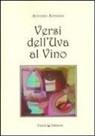 Antonio Avenoso - Versi dell'uva al vino