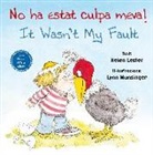 Helen Lester, Lynn Munsinger - No ha estat culpa meva! = It wasn't my fault!