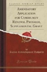 Boston Redevelopment Authority - Amendatory Application for Community Renewal Program, Supplemental Grant (Classic Reprint)