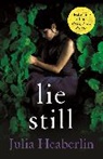 Julia Heaberlin, Heaberlin Julia - Lie Still