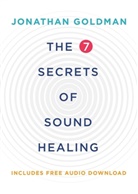 Jonathan Goldman, Goldman Jonathan - The 7 Secrets of Sound Healing