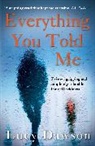Lucy Dawson, Dawson Lucy - Everything You Told Me