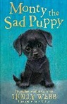 Holly Webb, Sophy Williams, Sophy Williams - Monty the Sad Puppy