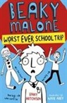 Barry Hutchison, Katie Abey - Beaky Malone: Worst Ever School Trip
