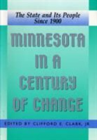 Clifford Clark - Minnesota in a Century of Change