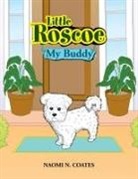 NAOMI N. COATES - LITTLE ROSCOE