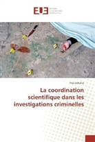 Yves Schuliar - La coordination scientifique dans les investigations criminelles