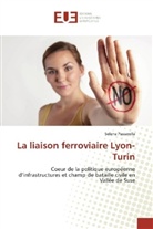 Selena Passarella - La liaison ferroviaire Lyon-Turin