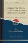 Unknown Author, Hakon Grönwall - Öfversigt Af Kongl. Vetenskaps-Akademiens Förhandlingar, 1898, Vol. 55 (Classic Reprint)