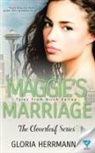 Gloria Herrmann - Maggie's Marriage