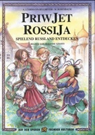 Annette Lührmann-Sellmayer, Monika Rosenbaum - Priwjet Rossija