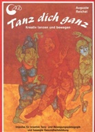 Auguste Reichel - Tanz dich ganz