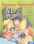 Hartmut E. Höfele, Susanne Steffe, Katrin Priestersbach - Abenteuer Medienwelt