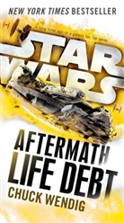 Chuck Wendig - Life Debt: Aftermath (Star Wars)