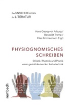 Hans-Georg von Arburg, Benedik Tremp, Benedikt Tremp, Hans-Georg von Arburg, Elias Zimmermann - Physiognomisches Schreiben