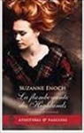 Suzanne Enoch - Scandaleux Ecossais. Vol. 4. La flamboyante des Highlands