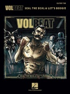 Volbeat, Volbeat (COP), Hal Leonard Corporation - Seal the Deal & Let's Boogie
