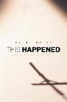 Faith Reise - This Happened
