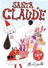 Alex T Smith, Alex T. Smith, Smith Alex T., Alex T Smith - Santa Claude