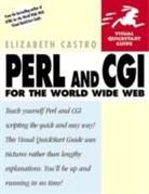 Elizabeth Castro - Perl and CGI for the World Wide Web