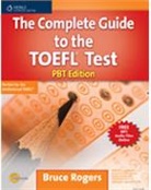 Bruce Rogers - The Complete Guide to the TOEFL PBT Student Book