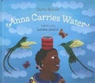 Olive Senior, Laura James - Anna Carries Water