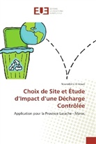 Noureddine El-Amari - Choix de Site et Étude d'Impact d'une Décharge Contrôlée