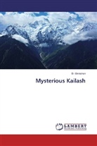 Sri Sivkishen - Mysterious Kailash