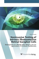 Bastian Fersch - Noninvasive Testing of Intrinsic Photosensitive Retinal Ganglion Cells