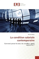 Michel Messu - La condition salariale contemporaine
