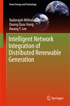 Duong Quo Hung, Duong Quoc Hung, Kw Lee, Kwang Y. Lee, Nadaraja Mithulananthan, Nadarajah Mithulananthan - Intelligent Network Integration of Distributed Renewable Generation