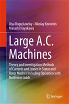 Iliya Boguslavsky, Iliy Boguslawsky, Iliya Boguslawsky, Mas Hayakawa, Masashi Hayakawa, Nikola Korovkin... - Large A.C. Machines