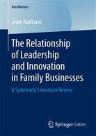 Swen Nadkarni - The Relationship of Leadership and Innovation in Family Businesses