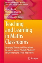 Chiara Andrà, Domenic Brunetto, Domenico Brunetto, Esther Levenson, Esther Levenson et al, Peter Liljedahl - Teaching and Learning in Maths Classrooms