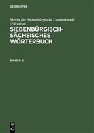 Akademie der Sozialistischen Republik Rumäniens, Bernhar Capesius, Bernhard Capesius, Verein Für Siebenbürgische Landeskunde - Siebenbürgisch-Sächsisches Wörterbuch - Band 3: G