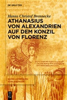 Hanns Christof Brennecke - Athanasius von Alexandrien auf dem Konzil von Florenz