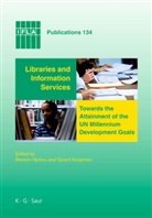Koopman, Koopman, Sjoerd Koopman, Benso Njobvu, Benson Njobvu - Libraries and Information Services towards the Attainment of the UN Millennium Development Goals