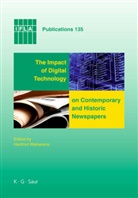 Hartmut Walravens - The Impact of Digital Technology on Contemporary and Historic Newspapers