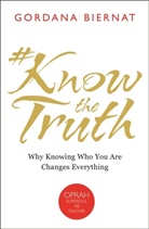 Gordana Biernat, Biernat Gordana - Know the Truth