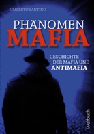 Umberto Santino, Santino Umberto - Phänomen MAFIA