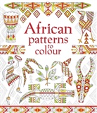 Reid, Struan Reid, Struan Reid Reid, David Thelwell - African Patterns to Colour