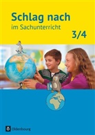 Antje Petruschka, Barbara Kiesinger-Jehle, Beate Manchen-Bürkle, Barbar Kiesinger-Jehle, Barbara Kiesinger-Jehle, Manchen-B... - Schlag nach im Sachunterricht: Schlag nach im Sachunterricht - Ausgabe für Baden-Württemberg - 3./4. Schuljahr