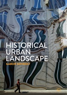 Gábor Sonkoly - Historical Urban Landscape