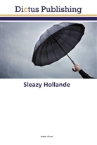 André Girod - Sleazy Hollande