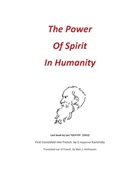 Leo N. Tolstoi, Leo Tolstoy - The Power of Spirit in Humanity